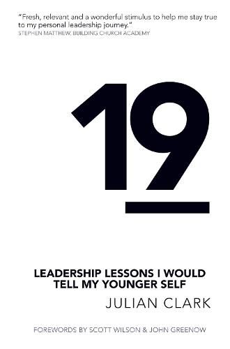 19: Leadership Lessons I Would Tell My Younger Self