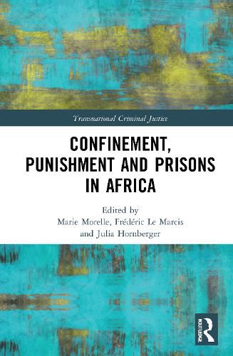 Cover image for Confinement, Punishment and Prisons in Africa