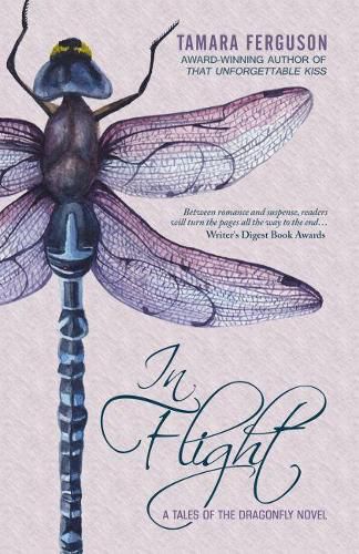 Cover image for In Flight: A Tales of the Dragonfly Novel
