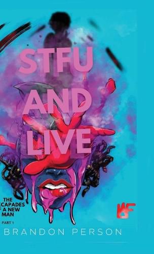 Cover image for STFU and Live