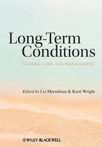 Cover image for Long Term Conditions: Nursing Care and Management