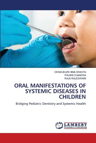 Cover image for Oral Manifestations of Systemic Diseases in Children