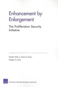 Cover image for Enhancement by Enlargement: The Proliferation Security Initiative