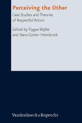 Cover image for Perceiving the Other: Case Studies and Theories of Respectful Action