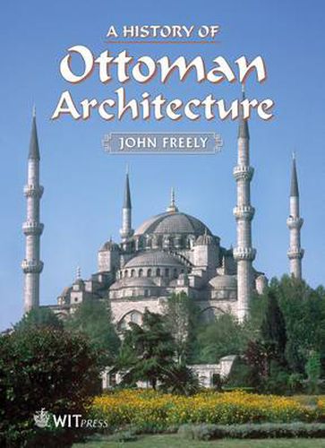 Cover image for A History of Ottoman Architecture