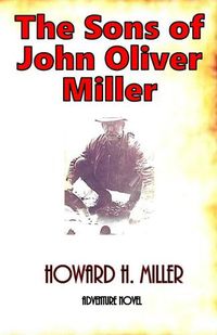 Cover image for The Sons of John Oliver Miller