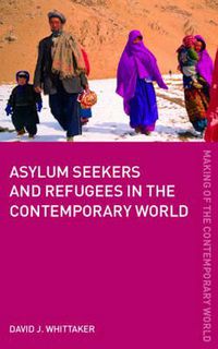 Cover image for Asylum Seekers and Refugees in the Contemporary World