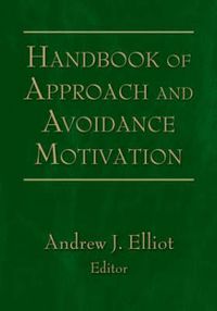 Cover image for Handbook of Approach and Avoidance Motivation