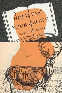 Cover image for Hold Fast Your Crown: A Novel