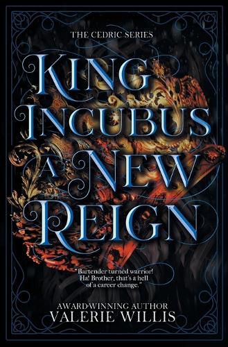 King Incubus: A New Reign