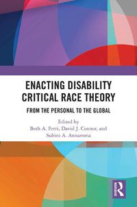 Cover image for Enacting Disability Critical Race Theory
