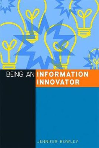 Cover image for Being an Information Innovator