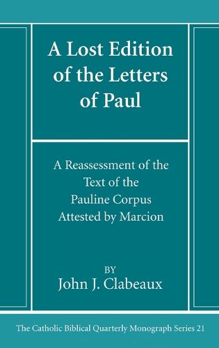 Cover image for A Lost Edition of the Letters of Paul