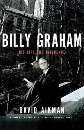 Cover image for Billy Graham: His Life and Influence