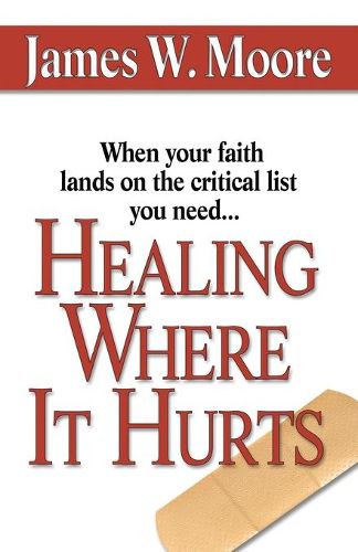 Cover image for Healing Where it Hurts