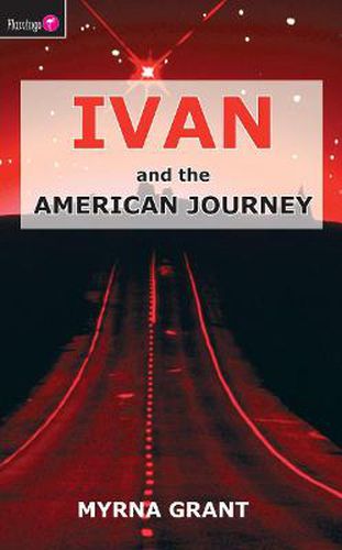 Cover image for Ivan And the American Journey