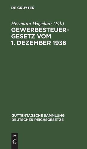 Cover image for Gewerbesteuergesetz vom 1. Dezember 1936