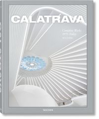 Cover image for Calatrava. Complete Works 1979-Today