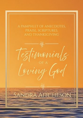 Cover image for Testimonials of a Loving God