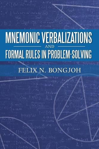 Cover image for Mnemonic Verbalizations and Formal Rules in Problem-Solving