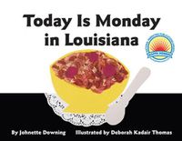 Cover image for Today Is Monday in Louisiana