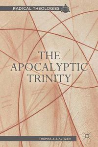 Cover image for The Apocalyptic Trinity