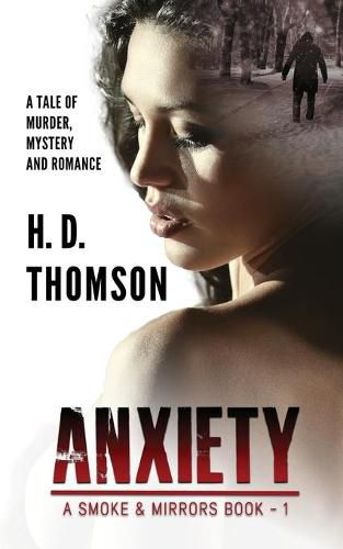 Cover image for Anxiety: A Tale of Murder, Mystery and Romance