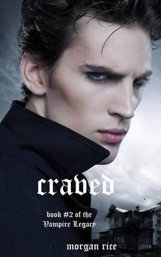 Cover image for Craved (Book #10 in the Vampire Journals)