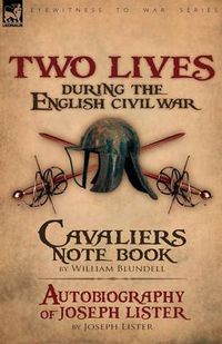 Cover image for Two Lives During the English Civil War