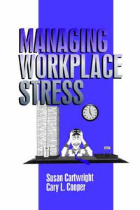 Cover image for Managing Workplace Stress