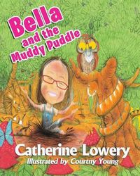 Cover image for Bella and the Muddy Puddle