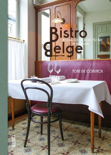 Cover image for Bistro Belge: Nostalgic Places to Eat in Belgium