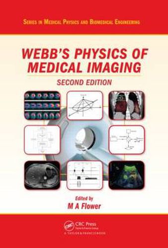 Cover image for Webb's Physics of Medical Imaging