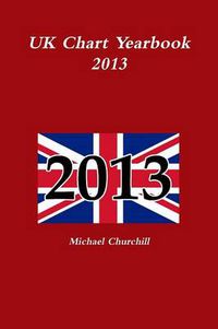 Cover image for UK Chart Yearbook 2013