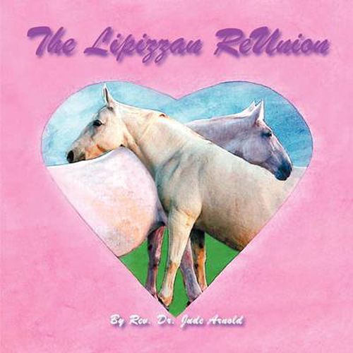 Cover image for The Lipizzan ReUnion: A True Story