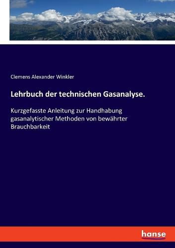 Cover image for Lehrbuch der technischen Gasanalyse.