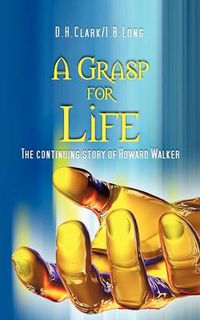 Cover image for A Grasp for Life
