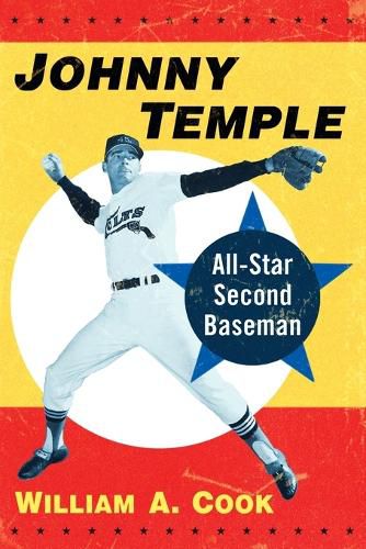 Johnny Temple: All-Star Second Baseman