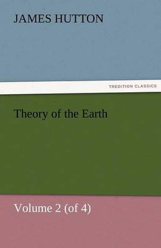 Cover image for Theory of the Earth, Volume 2 (of 4)