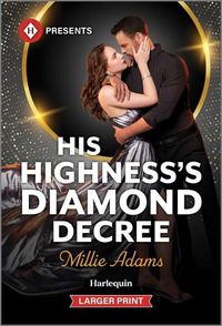 Cover image for His Highness's Diamond Decree