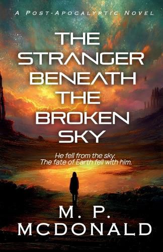 Cover image for The Stranger Beneath the Broken Sky
