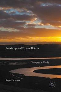 Cover image for Landscapes of Eternal Return: Tennyson to Hardy