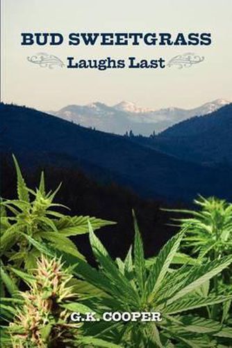 Cover image for Bud Sweetgrass Laughs Last