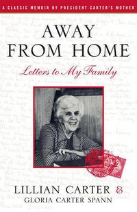 Cover image for Away From Home: Letters to My Family