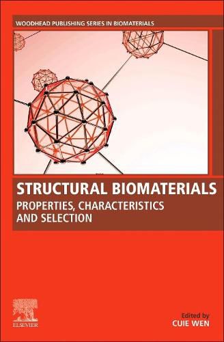 Cover image for Structural Biomaterials: Properties, Characteristics, and Selection