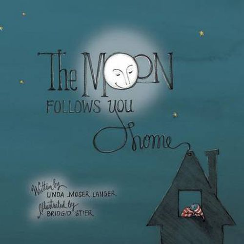 Cover image for The Moon Follows You Home