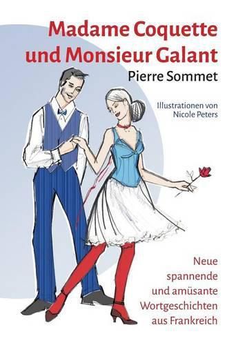 Cover image for Madame Coquette und Monsieur Galant