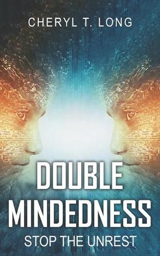 Cover image for Double Mindedness: Stop the Unrest