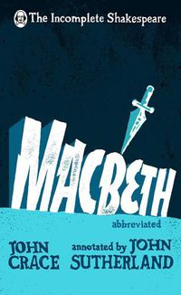 Cover image for Incomplete Shakespeare: Macbeth