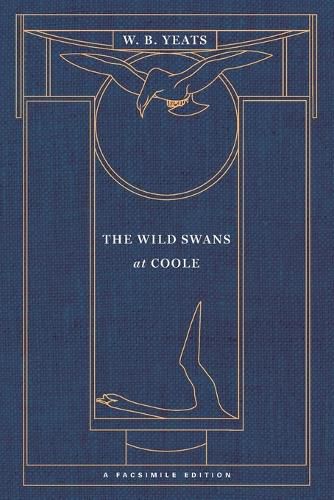 The Wild Swans at Coole: A Facsimile Edition